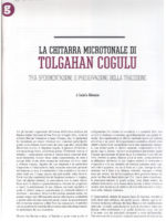 GuitArt n. 64, October/December 2011, pp. 18-21 The Tolgahan Çoǧulu’s Microtonal Guitar: Preserving Tradition, Exploring New Frontiers / La chitarra microtonale di Tolgahan Çoǧulu: tra sperimentazione e preservazione della tradizione.